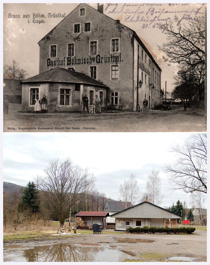 Gasthof in Böhmisch Grünthal um 1903 - ... und heute.