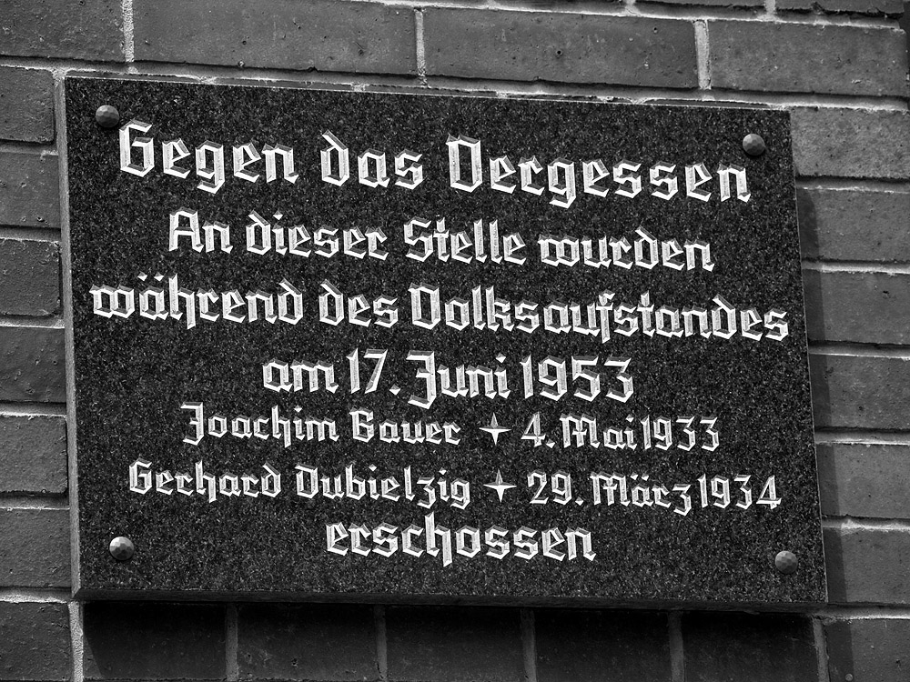 Gegen das Vergessen - Volksaufstand 17. Juni 1953