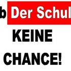 gib der schule keine Chance