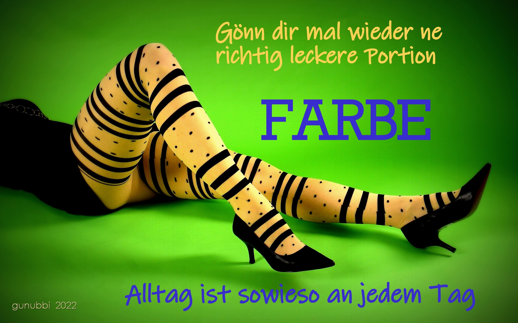 Gönn dir mal wieder FARBE