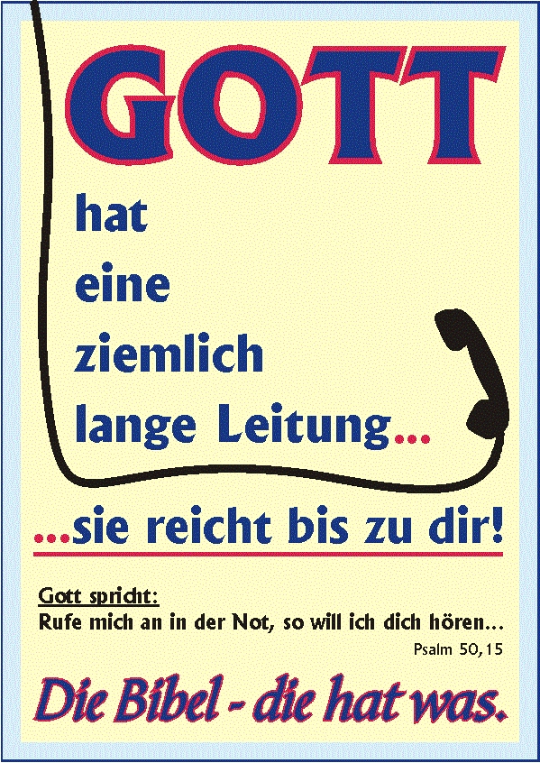 Gott hat eine ziemlich lange Leitung...