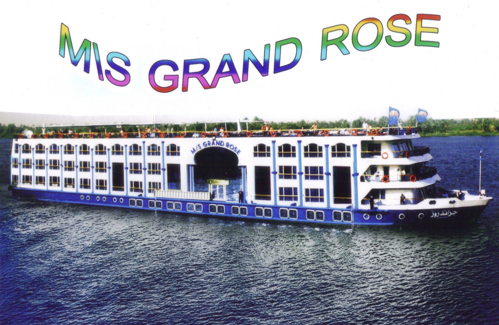 Grand Rose das ist unser Schiff