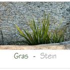 Gras - Stein
