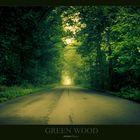 GREEN WOOD