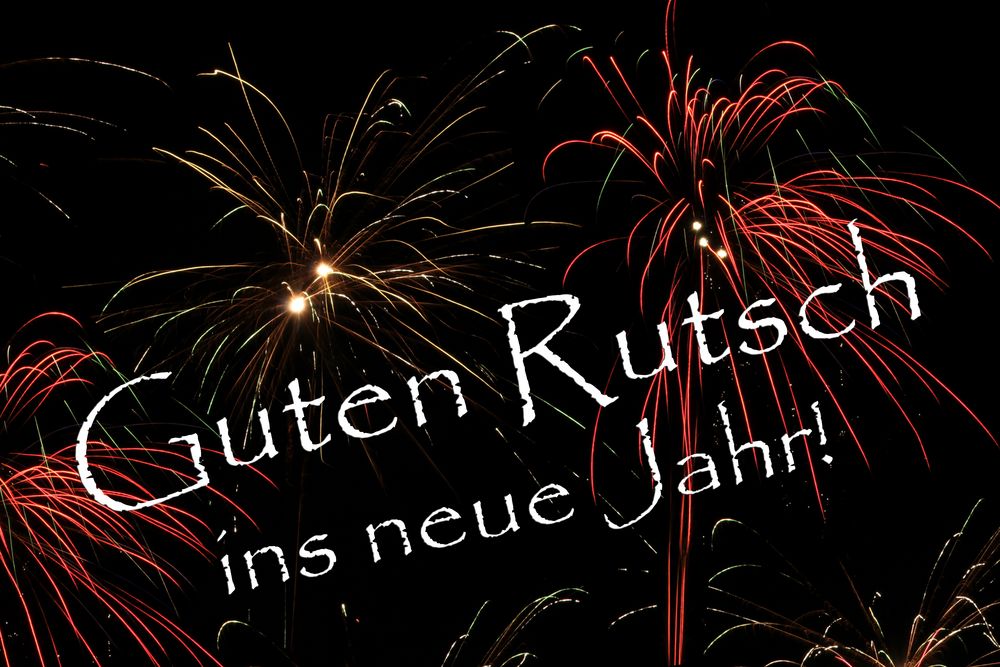 *Guten Rutsch 01012014* Foto & Bild kunstfotografie & kultur