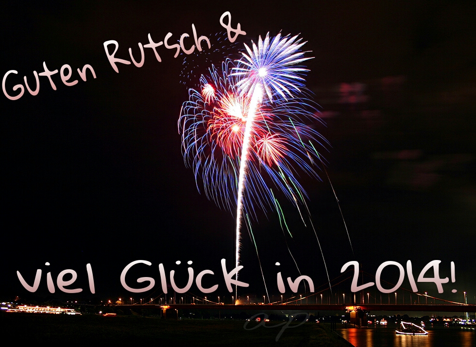 Guten Rutsch & ein gutes Neues Jahr!