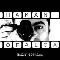 Hakan. Topalca