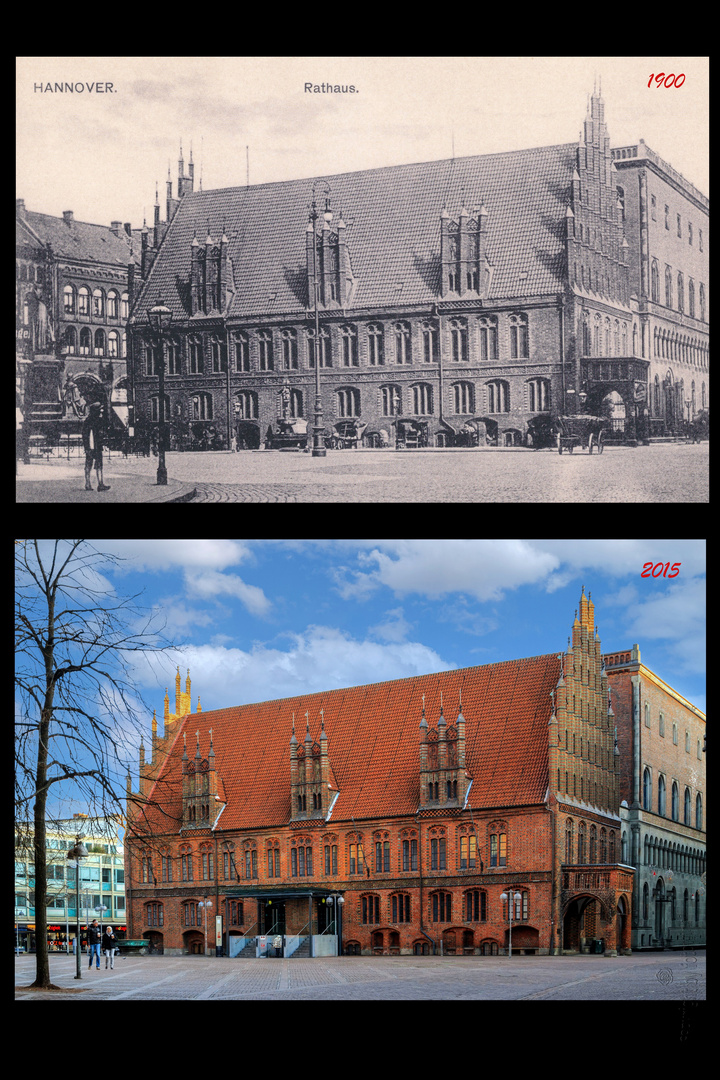 Hannover - altes Rathaus - 1900 und 2015