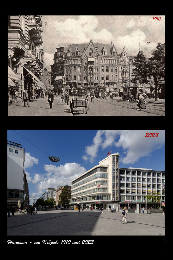 Hannover - am "Kröpcke" 1910 und 2023