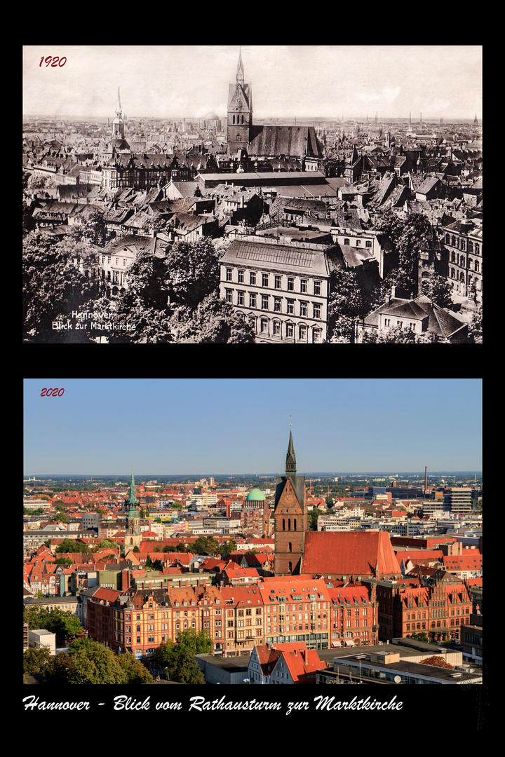 Hannover - Blick vom Rathausturm zur Marktkirche 1920 und 2020