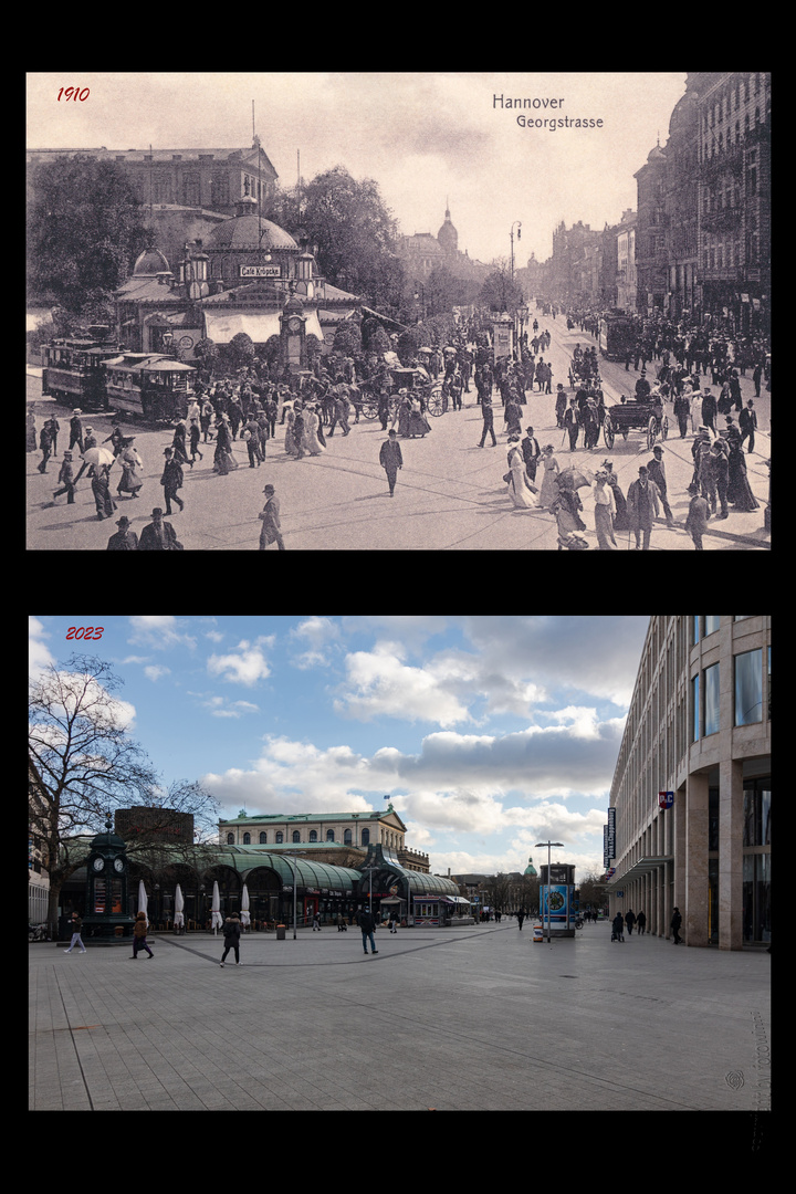 Hannover - Cafe Kröpcke (heute Mövenpick) und Georgstraße 1910 und 2023