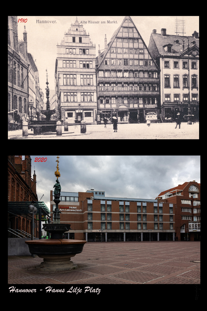 Hannover - Markt, heute Hanns Lilje Platz 1910 und 2020