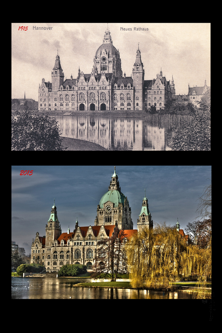 Hannover - Neues Rathaus 1915 und 2015