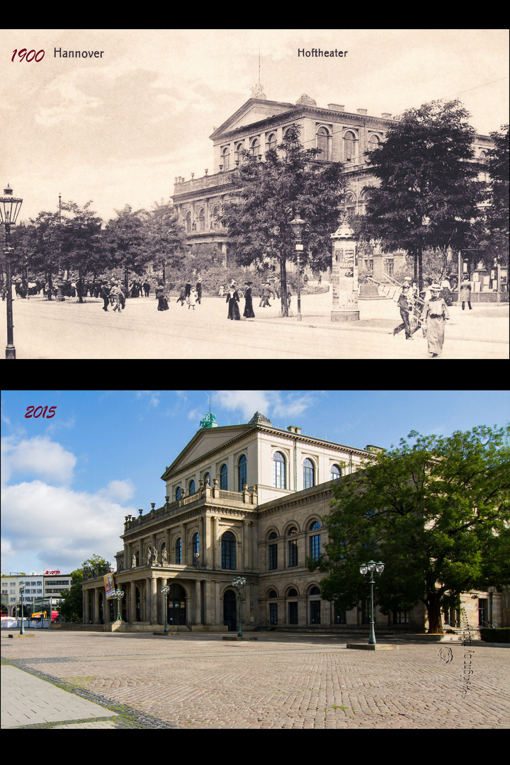 Hannover - Opernhaus 1900 und 2015