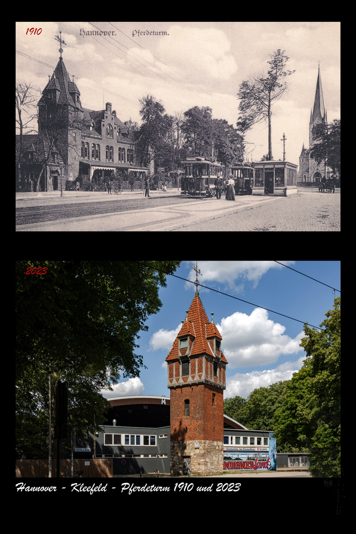 Hannover - Pferdeturm 1910 und 2023