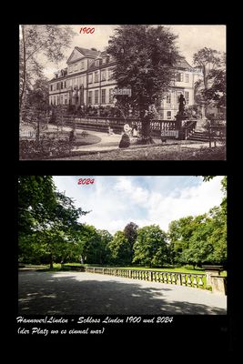 Hannover/Linden - Schloss Linden 1900 und 2024 (der Ort wo es einmal war)