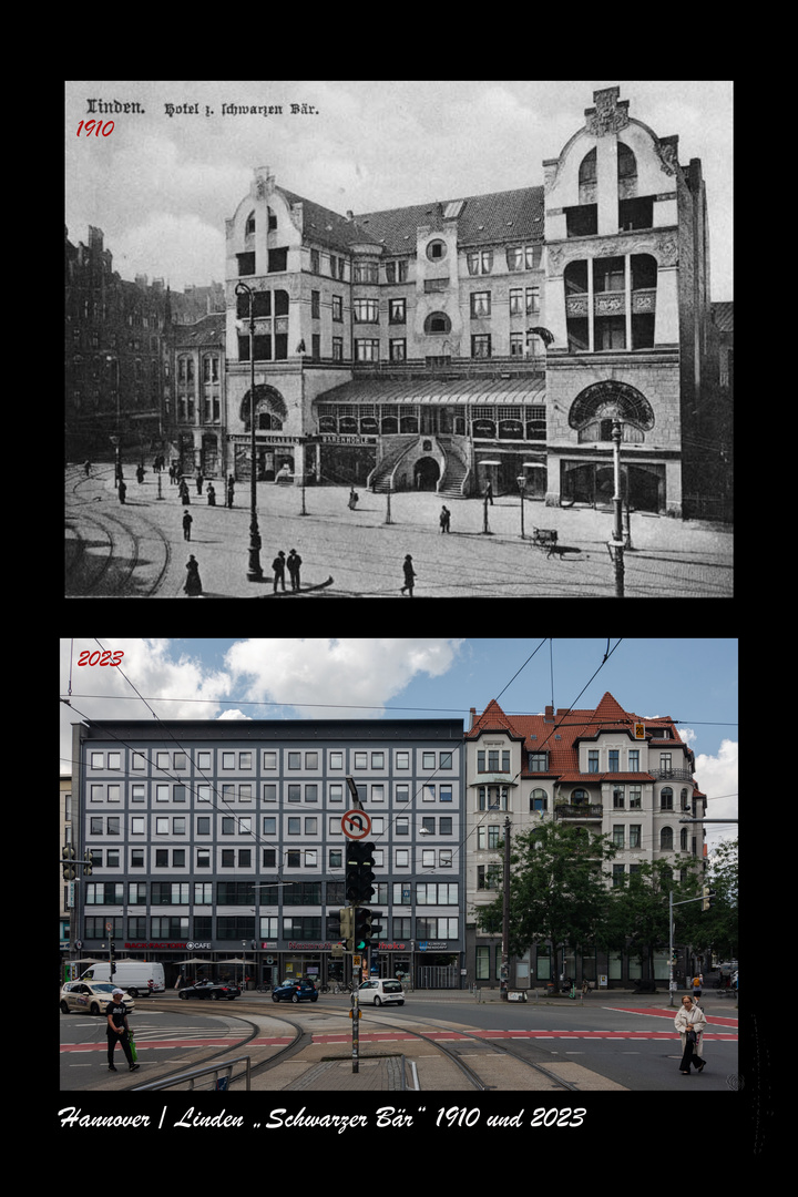 Hannover/Linden - "Schwarzer Bär" 1910 und 2023