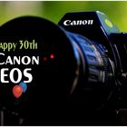 Happy 30th, Canon EOS!