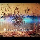 HAZARD CINEMA