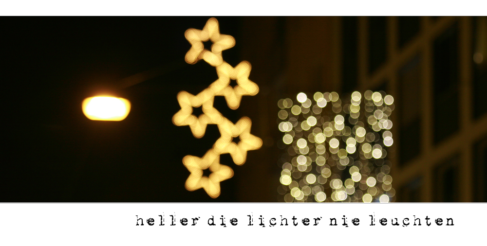 * heller die lichter ....