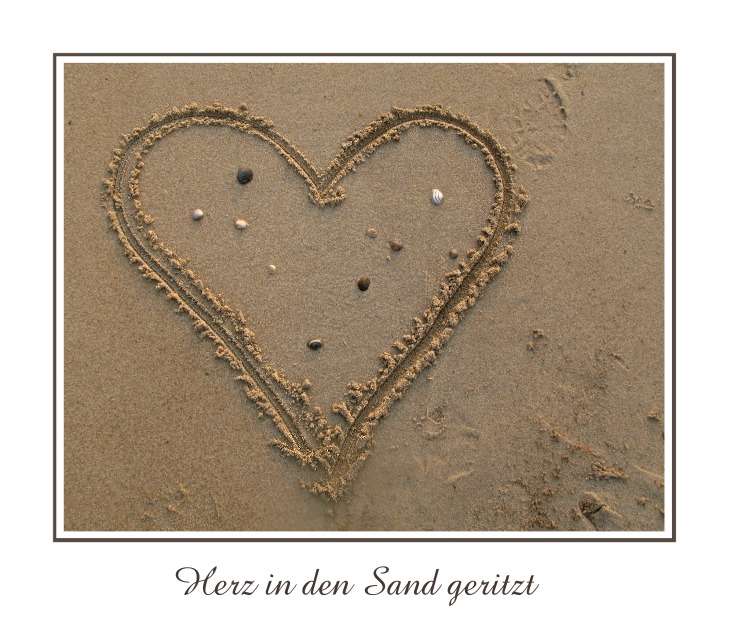 Herz in den Sand geritzt ....