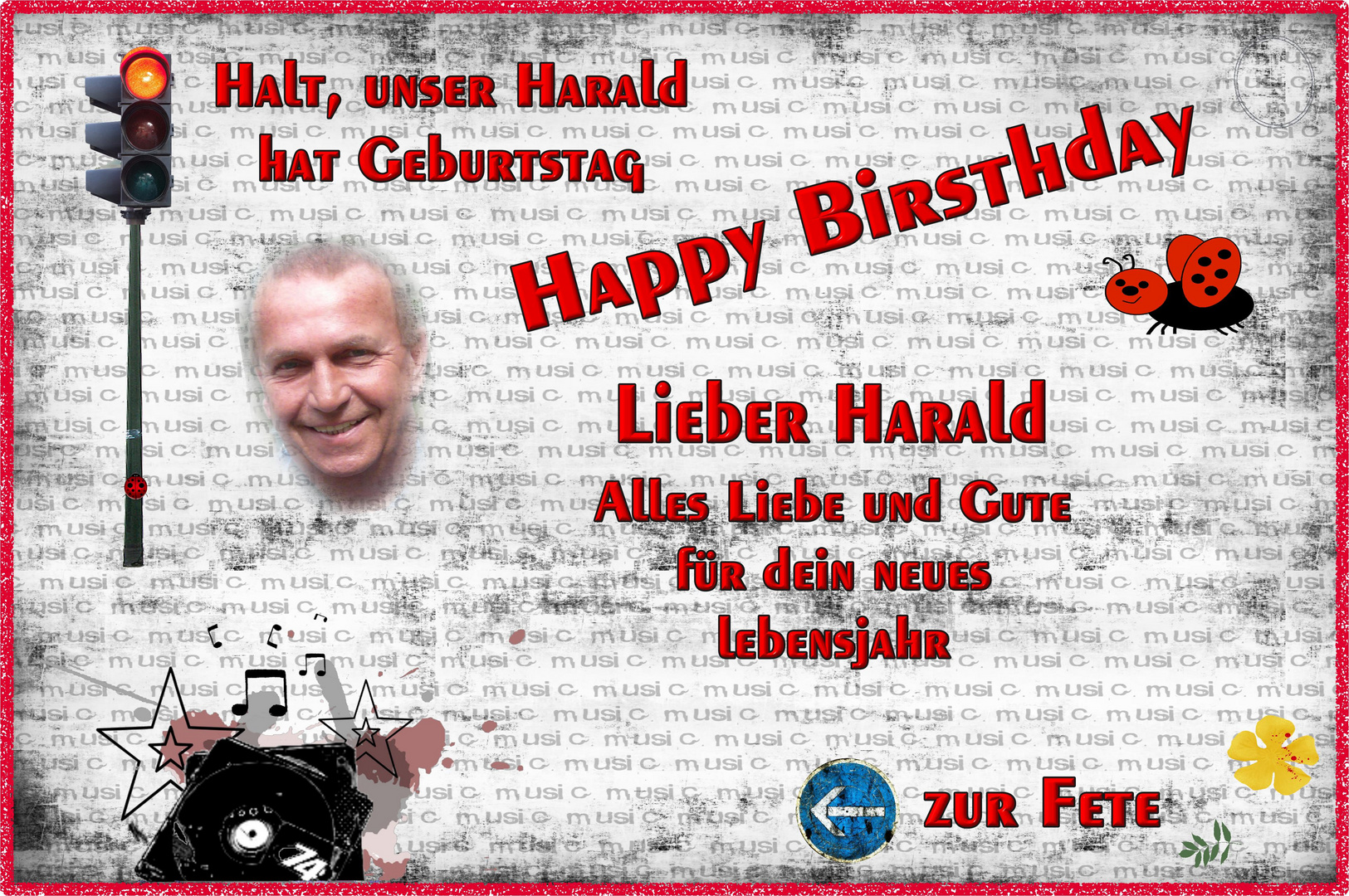 Herzlichen Glückwunsch zum Geburtstag lieber Harald