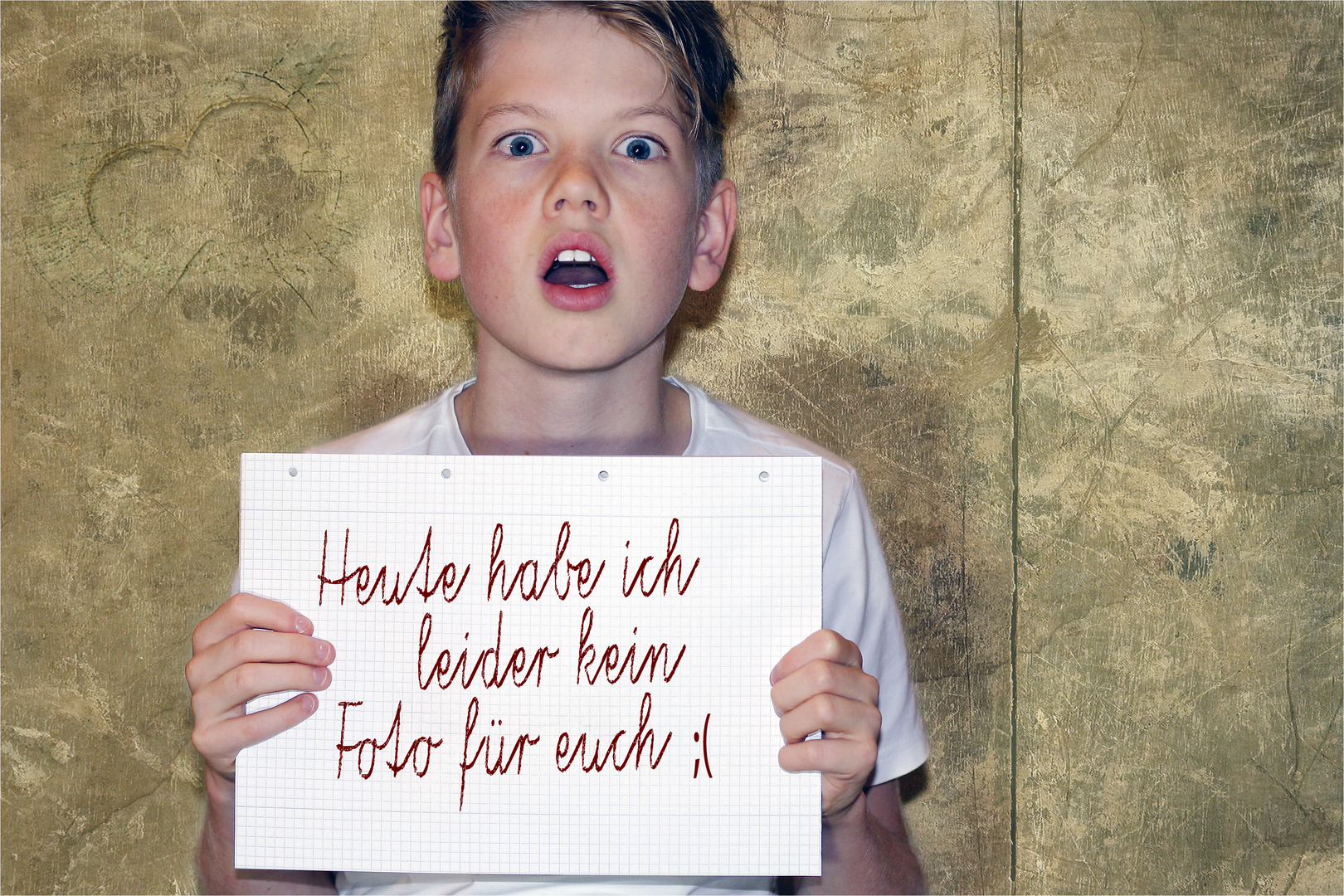 heute habe ich leider kein Foto für euch ;( Foto & Bild quatsch, fun