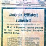 Heute vor 113-Jahren am 10.09.1898 wurde Kaiserin Elisabeth von Österreich ermordet (Sisi)