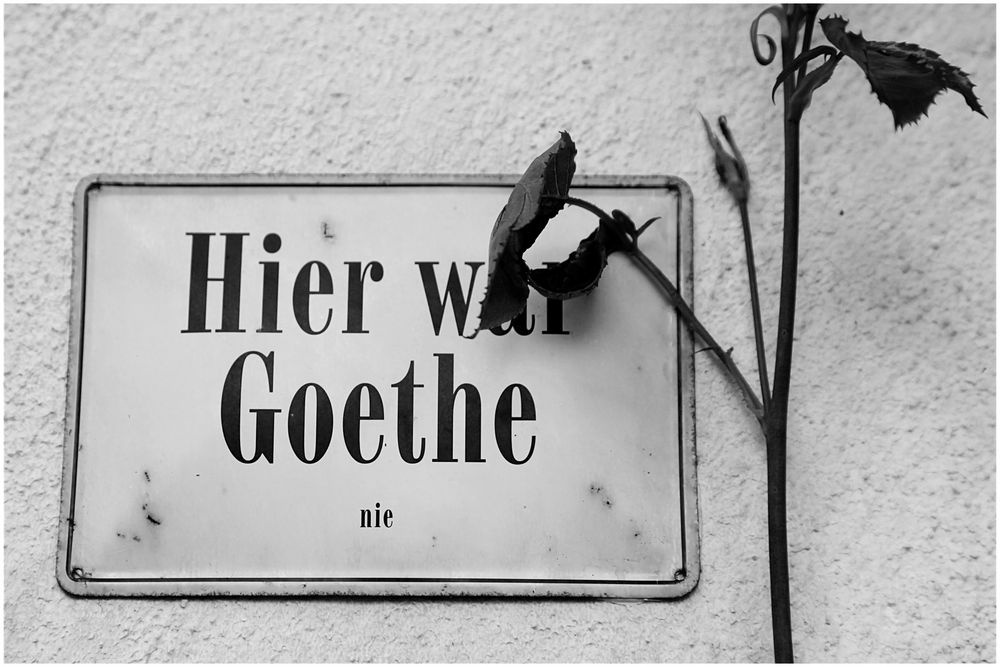 Hier war Goethe ...