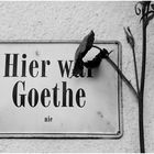 Hier war Goethe ...