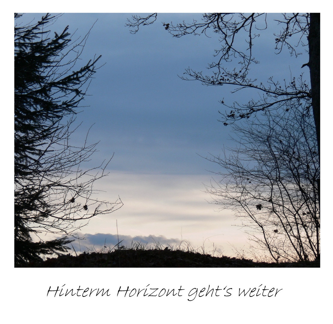 Hinterm Horizont geht's weiter