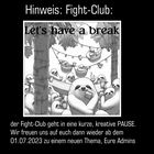 Hinweis Fight-Club: kurze kreative Pause