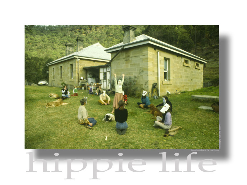 Hippie Life - Dreamtime Rites at the Courthouse