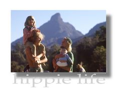Hippie Life - Meeting at Mount Warning