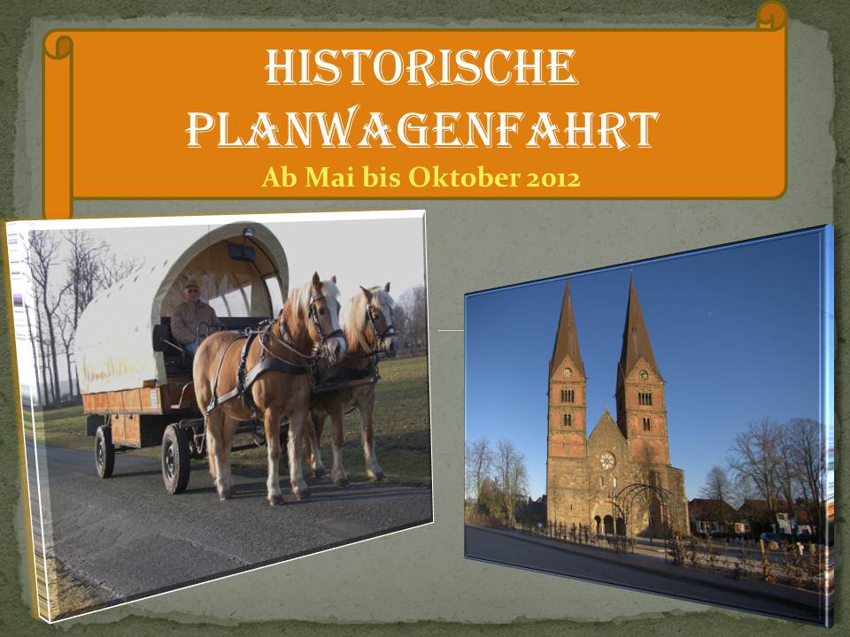 Historische Planwagenfahrt!