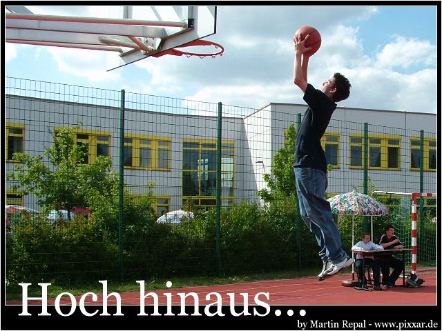 Hoch hinaus...