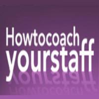 How to Coach Your Staff