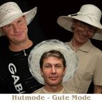 Hutmode-Gute Mode