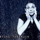 i can´t stand the rain