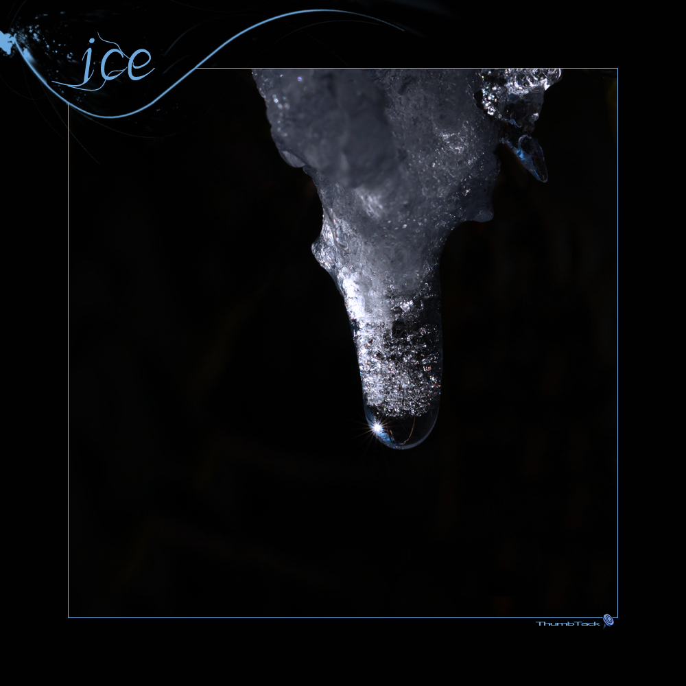 * ice *