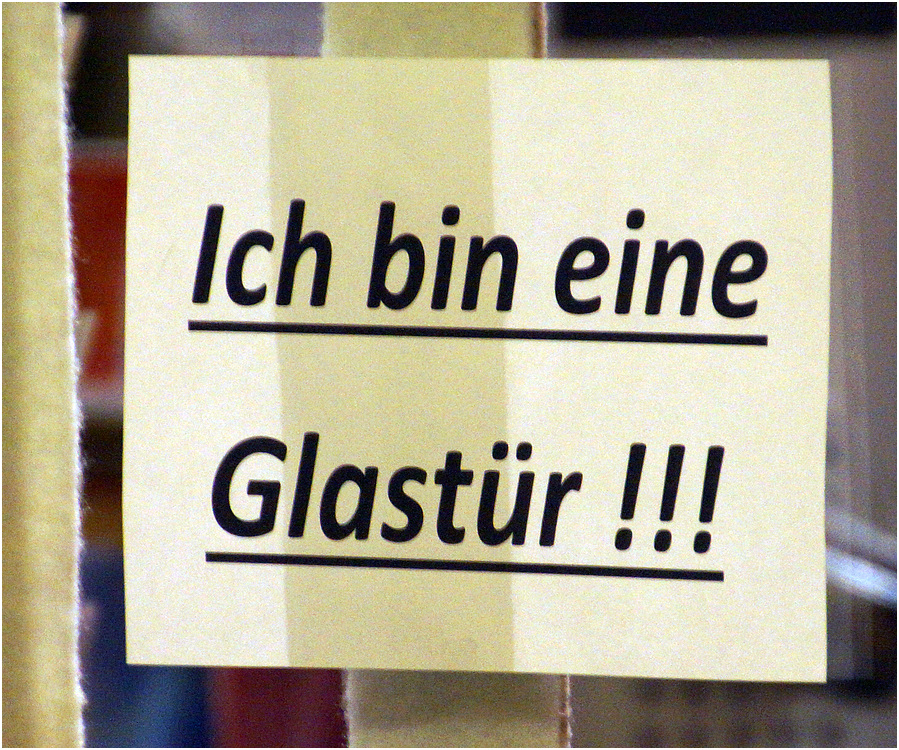 Ich bin eine Glastür