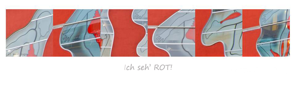 "ich seh ROT!"