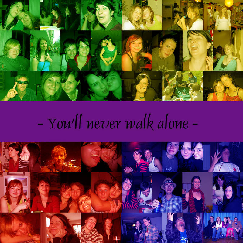 II ~ You'll never walk alone ~ II