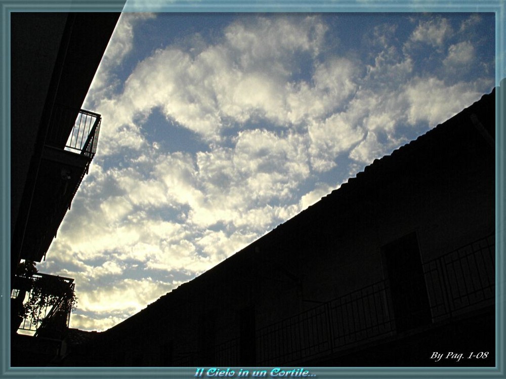 Il Cielo in un Cortile...