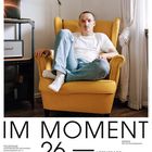 IM MOMENT Ausstellung