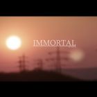 IMMORTAL