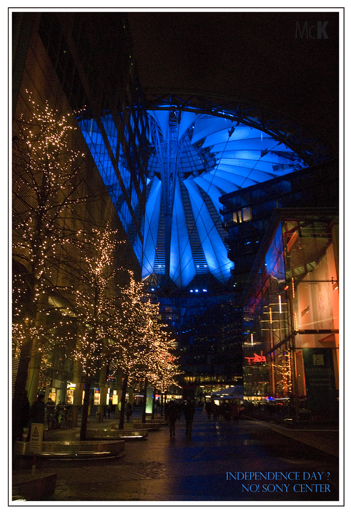 Independence Day? NO! Sony Center!