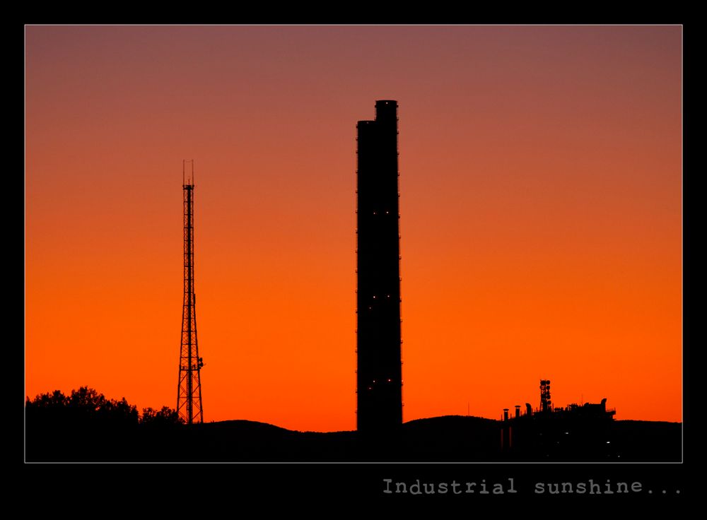 Industrial sunshine...