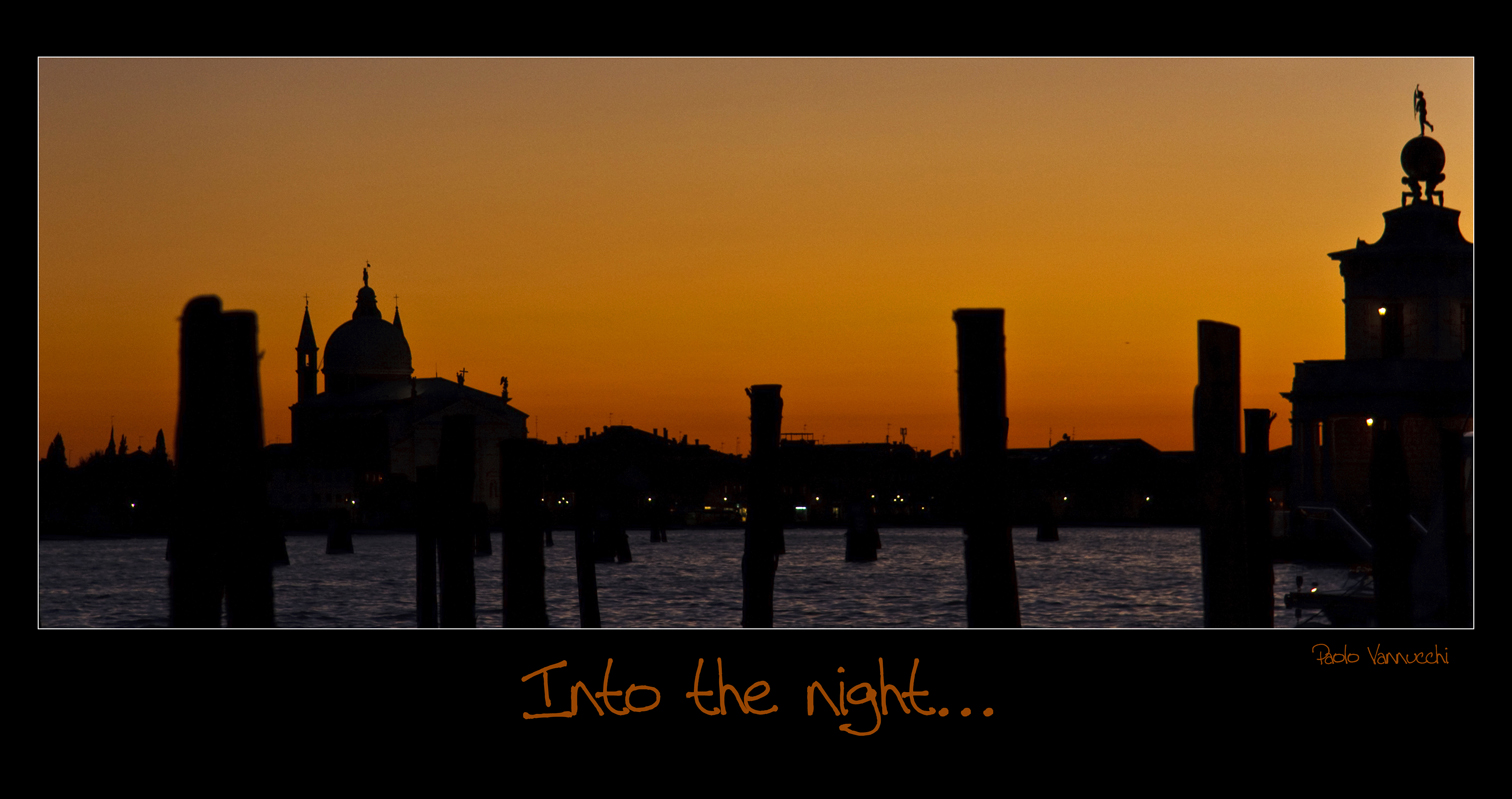 Into the night...