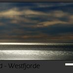 Island Westfjorde – Ich liebe dieses Land, nicht nur wegen dem Licht….